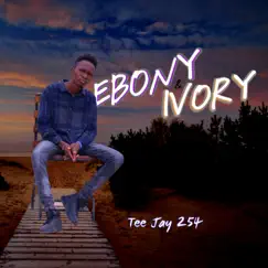 Ebony & Ivory - EP by Tee Jay254 album reviews, ratings, credits