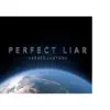 PERFECT LIAR - Single album lyrics, reviews, download