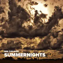 Summernights - Single by See the Sign album reviews, ratings, credits