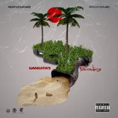 Gangsta’s Paradise (feat. Stu Hustlah) - Single by Hustle Handz album reviews, ratings, credits