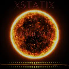 I Dare You - Single by Xstatix album reviews, ratings, credits