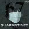 Quarantined album lyrics, reviews, download