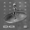 Adios - Single album lyrics, reviews, download