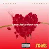 Can't Live Without You (feat. 1TakeReef) - Single album lyrics, reviews, download