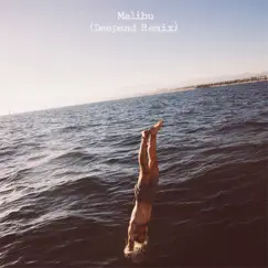 Malibu (Deepend Remix) - Single by THE DRIVER ERA & Deepend album reviews, ratings, credits