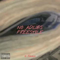 No Adlibs Freestyle - Single by 16 Stonez album reviews, ratings, credits