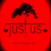 Just Us album lyrics, reviews, download