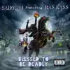 Blessed to Be Deadly (feat. Ras Kass) - Single album lyrics, reviews, download