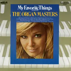 My Favorite Things and Other Hits by The Organ Masters album reviews, ratings, credits