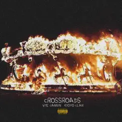 Crossroads by Vte Cannxn album reviews, ratings, credits