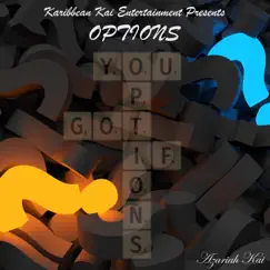 Options - Single by Azariah Kai album reviews, ratings, credits