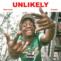 Unlikely - Single by Freshie & Stan Lane album reviews, ratings, credits