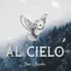 Al Cielo - Single album lyrics, reviews, download