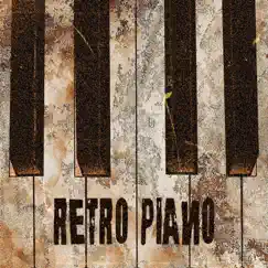 Retro Piano: Instrumental Background, Relaxing Evening Mood by Relaxing Piano Jazz Music Ensemble album reviews, ratings, credits