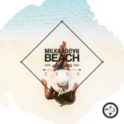 Milk & Sugar Beach Sessions 2020 (DJ Mix) by Milk & Sugar album reviews, ratings, credits