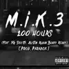 100 Hours (feat. FG Scotty, Austin Rudin & Bobby Reddy) - Single album lyrics, reviews, download