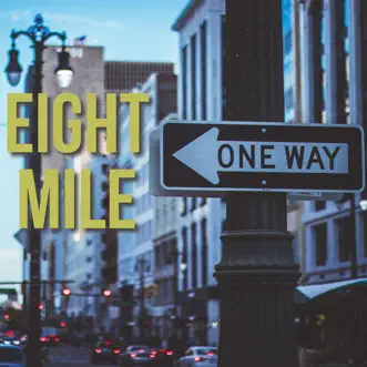 Eight Mile - Single by Royal Sadness album download