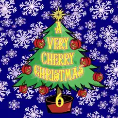 A Very Cherry Christmas 6 by Various Artists album reviews, ratings, credits