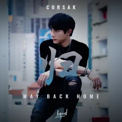 Way Back Home - Single by CORSAK胡梦周 album reviews, ratings, credits