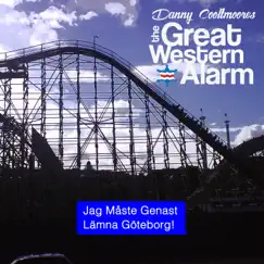 Jag måste genast lämna Göteborg (feat. The Great Western Alarm) - Single by Danny Cooltmoore album reviews, ratings, credits