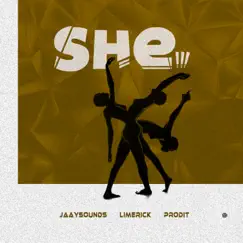She (feat. jaaysounds & Prodit) - Single by Limerick album reviews, ratings, credits