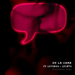 En la Cama - Single by Quinto & Jv leyenda album reviews, ratings, credits