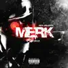 Merk - Single album lyrics, reviews, download