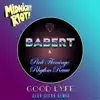 Good Lyfe (Alan Dixon Remix) - Single album lyrics, reviews, download