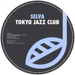 Tokyo Jazz Club - Single by Selva album reviews, ratings, credits