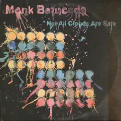 Not All Clouds Are Safe - Single by The Monk Batucada album reviews, ratings, credits