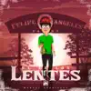 El De Los Lentes - Single album lyrics, reviews, download