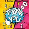 Thank You (feat. Wingo Flames) - Single album lyrics, reviews, download