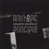 Anthropic Principle album lyrics, reviews, download