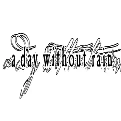 A Day Without Rain by A Day Without Rain album reviews, ratings, credits
