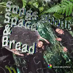 Songs about Space and Bread by Molr Drammaz album reviews, ratings, credits