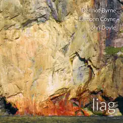 Liag by Dermot Byrne, Éamonn Coyne & John Doyle album reviews, ratings, credits