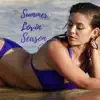 Summer Lovin' Season - Single album lyrics, reviews, download