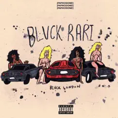 Blvck Rari - Single by Blvck London album reviews, ratings, credits