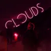 Clouds (feat. Cyber) - Single album lyrics, reviews, download