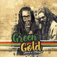 Green Gold - Single by Jah V & Atunyah album reviews, ratings, credits