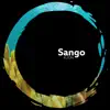 Sango - Single album lyrics, reviews, download