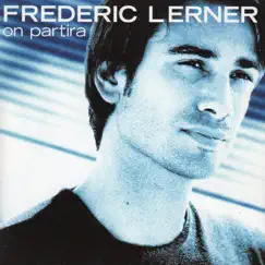 On Partira by Frédéric Lerner album reviews, ratings, credits