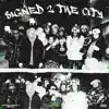 Signed 2 the City album lyrics, reviews, download