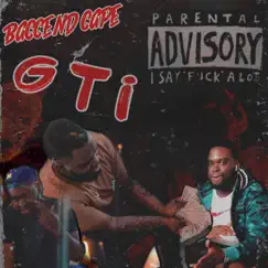 G.T.I (Gettin' to It) - EP by Baccend Cape album reviews, ratings, credits
