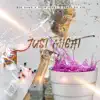 Just Might (feat. big Dawg & Erres Da Kid) - Single album lyrics, reviews, download