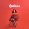 Options - Single album lyrics, reviews, download