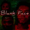 Blank Face (feat. DJ Hits & Fleet Coldchain) - Single album lyrics, reviews, download