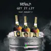 Get It Lit (feat. Harvey J) - Single album lyrics, reviews, download