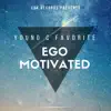 Ego Motivated (Promo) - Single album lyrics, reviews, download