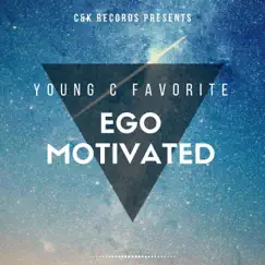 Ego Motivated (Promo) - Single by Young C Favorite album reviews, ratings, credits